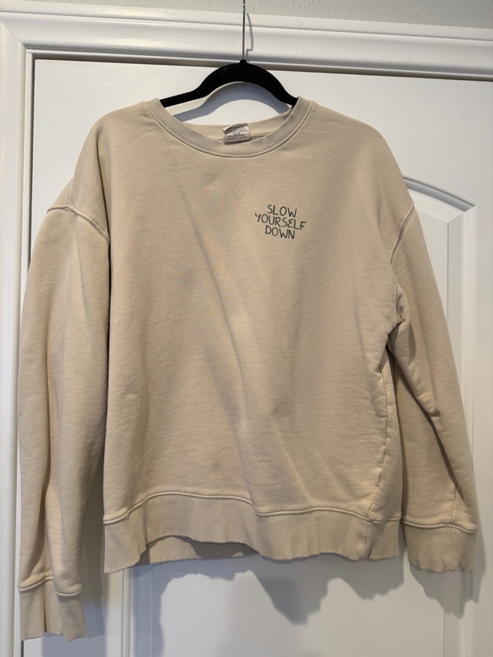 'Slow Yourself Down' Crewneck Sweatshirt Organic Cotton L light beige/cream